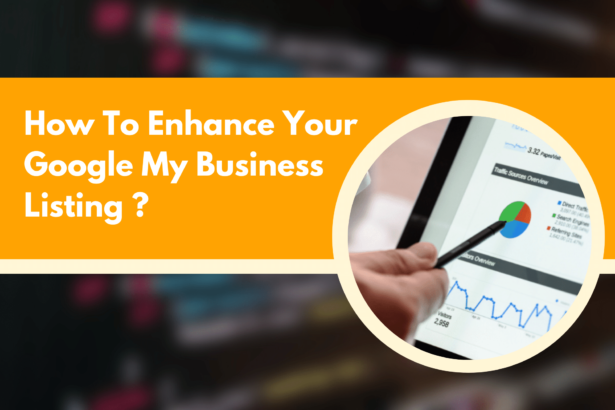 How To Enhance Your Google My Business Listing